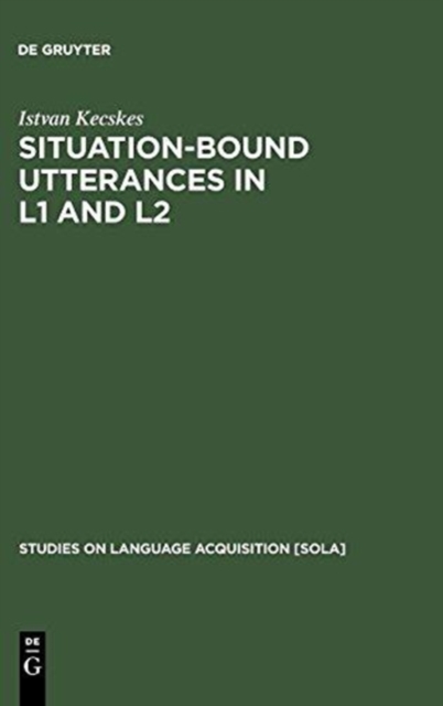 Situation-Bound Utterances in L1 and L2, Hardback Book