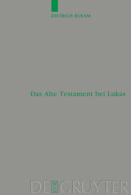 Das Alte Testament bei Lukas, Hardback Book
