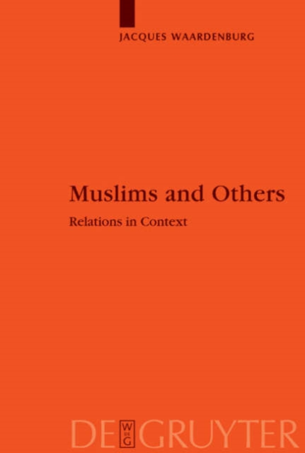 Muslims and Others : Relations in Context, Hardback Book