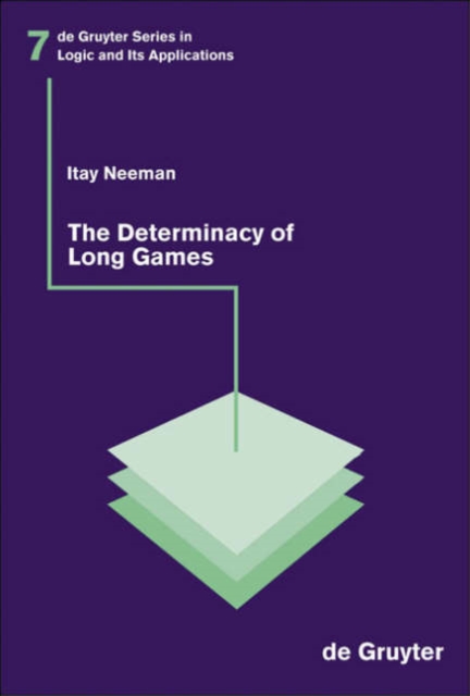 The Determinacy of Long Games, Hardback Book