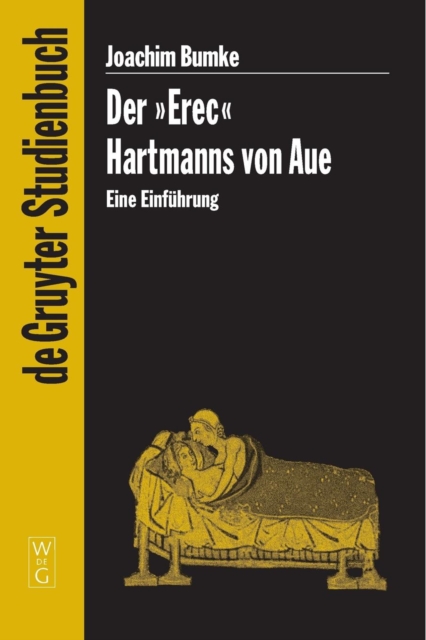 Der "Erec" Hartmanns von Aue : Eine Einfuhrung, Paperback / softback Book