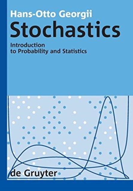 Stochastics : Introduction to Probability and Statistics, Hardback Book