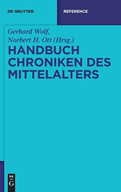Handbuch Chroniken Des Mittelalters, Hardback Book