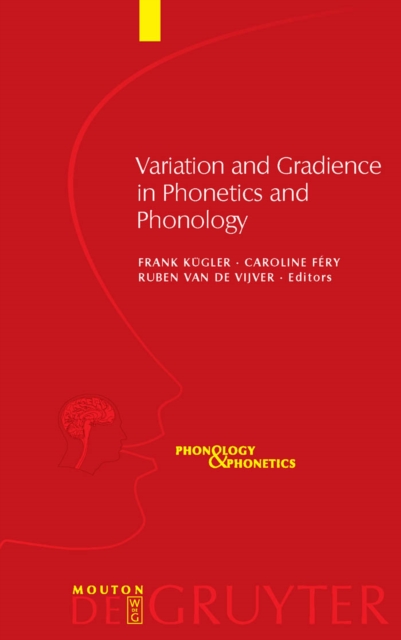 Variation and Gradience in Phonetics and Phonology, PDF eBook