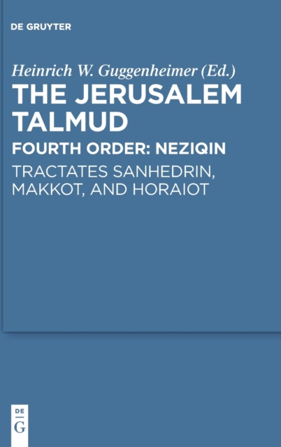 Tractates Sanhedrin, Makkot, and Horaiot, Hardback Book