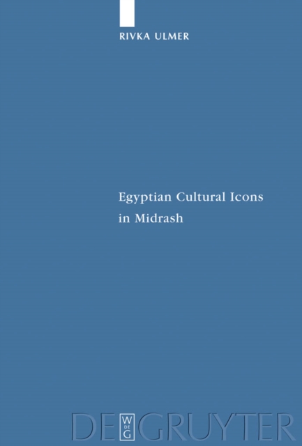 Egyptian Cultural Icons in Midrash, PDF eBook