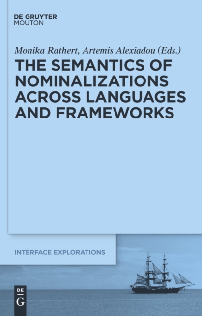 The Semantics of Nominalizations across Languages and Frameworks, PDF eBook
