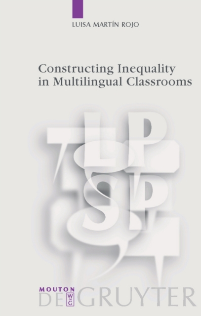 Constructing Inequality in Multilingual Classrooms, PDF eBook