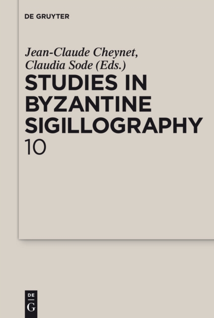 Studies in Byzantine Sigillography. Volume 10, PDF eBook