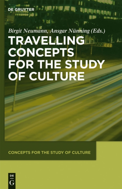 Travelling Concepts for the Study of Culture, PDF eBook