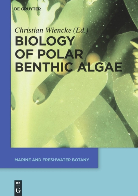 Biology of Polar Benthic Algae, PDF eBook