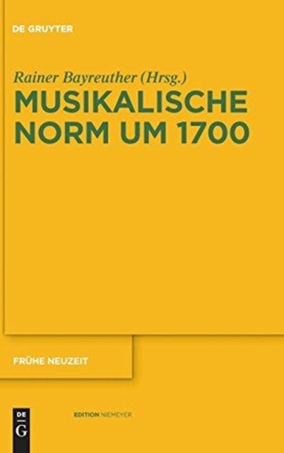 Musikalische Norm um 1700, Hardback Book