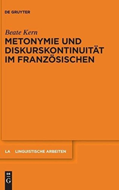Metonymie und Diskurskontinuitat im Franzosischen, Hardback Book