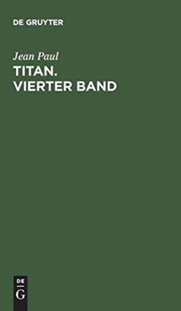 Titan. Vierter Band, Hardback Book