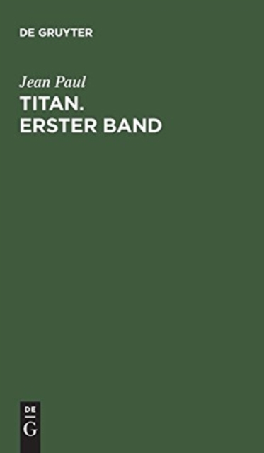 Titan. Erster Band, Hardback Book