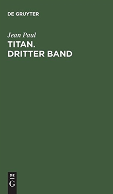 Titan. Dritter Band, Hardback Book