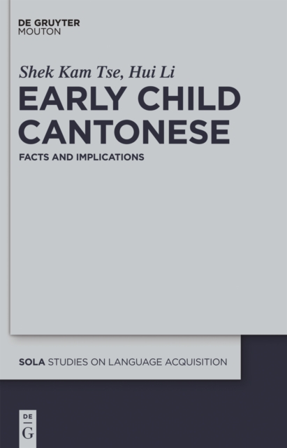 Early Child Cantonese : Facts and Implications, PDF eBook