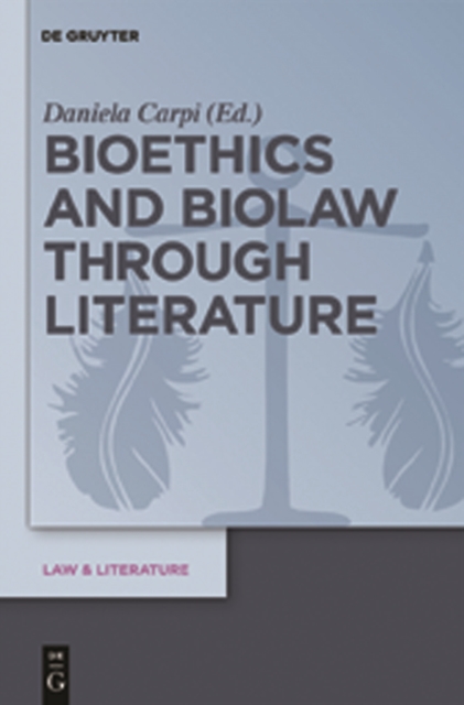 Bioethics and Biolaw through Literature, PDF eBook