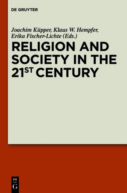 Religion and Society in the 21st Century, PDF eBook
