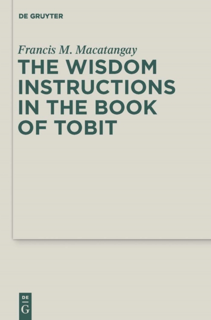 The Wisdom Instructions in the Book of Tobit, PDF eBook