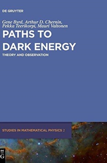Paths to Dark Energy : Theory and Observation, Hardback Book