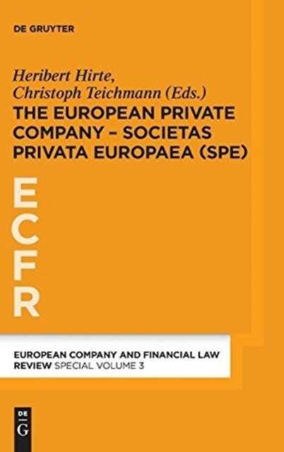 The European Private Company - Societas Privata Europaea (SPE), Hardback Book