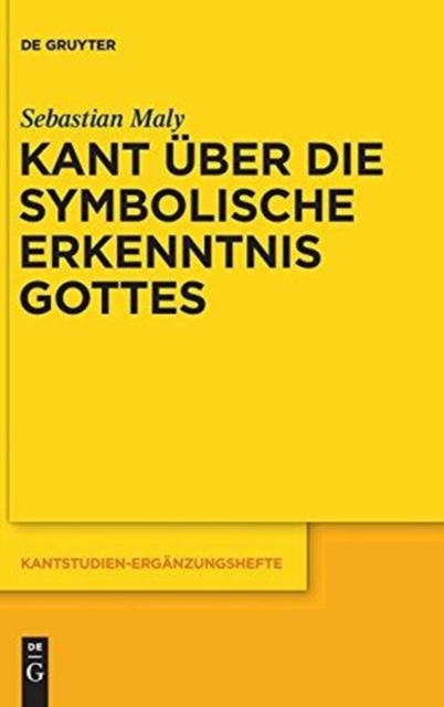 Kant uber die symbolische Erkenntnis Gottes, Hardback Book