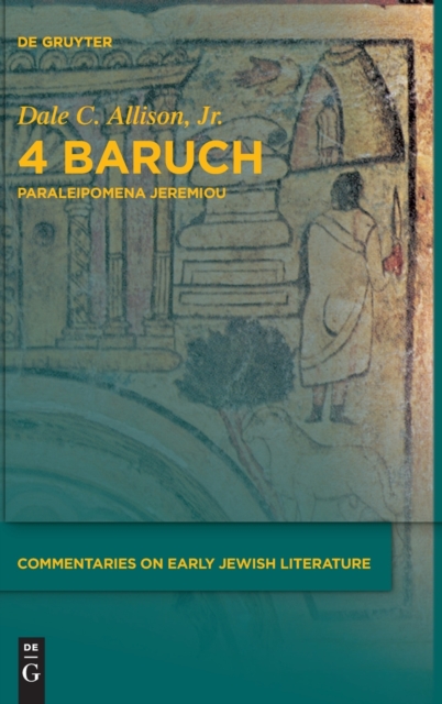 4 Baruch : Paraleipomena Jeremiou, Hardback Book