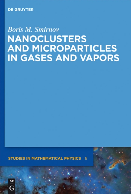 Nanoclusters and Microparticles in Gases and Vapors, PDF eBook