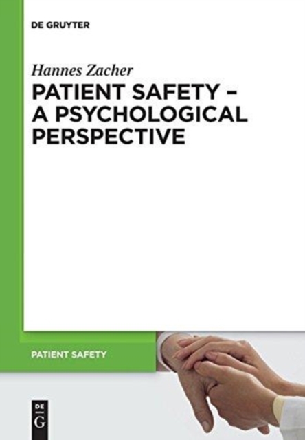 Patient Safety - A Psychological Perspective, Hardback Book