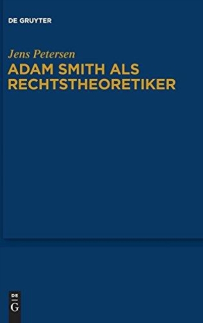 Adam Smith als Rechtstheoretiker, Hardback Book