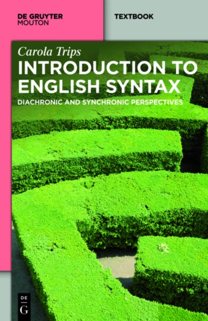 English Syntax in Three Dimensions : History - Synchrony - Diachrony, PDF eBook