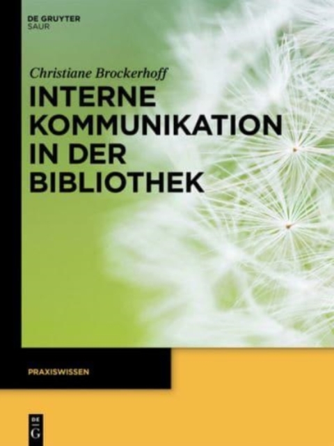 Interne Kommunikation in Der Bibliothek, Paperback / softback Book