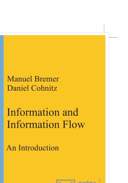 Information and Information Flow : An Introduction, Paperback / softback Book