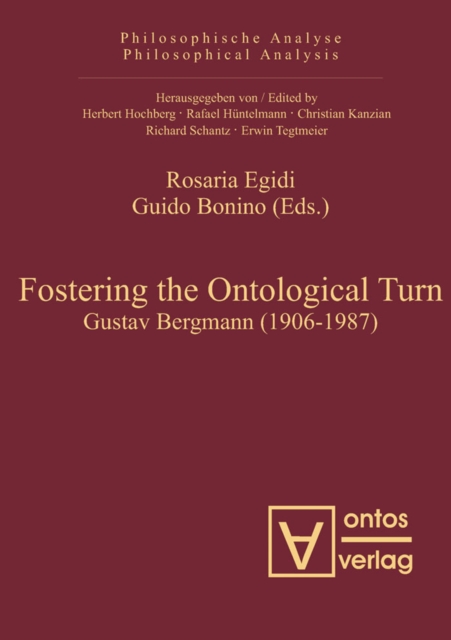 Fostering the Ontological Turn : Gustav Bergmann (1906-1987), PDF eBook