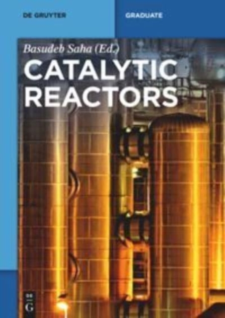 Catalytic Reactors, Paperback / softback Book