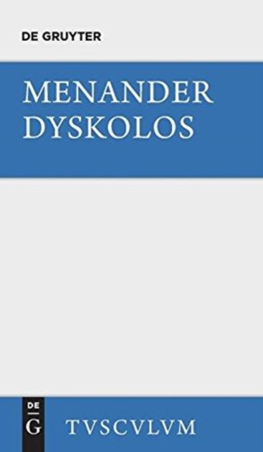 Dyskolos : Griechisch - Deutsch, Hardback Book