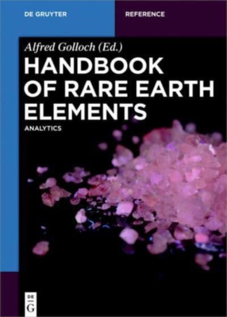 Handbook of Rare Earth Elements : Analytics, Hardback Book