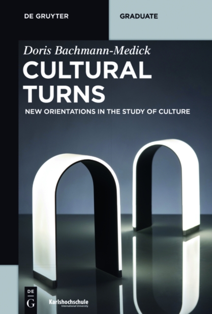 Cultural Turns : New Orientations in the Study of Culture, EPUB eBook