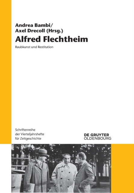 Alfred Flechtheim : Raubkunst und Restitution, Paperback / softback Book