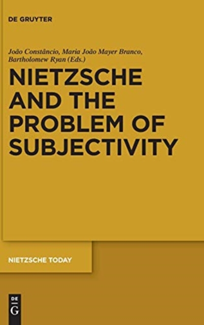 Nietzsche and the Problem of Subjectivity, Hardback Book