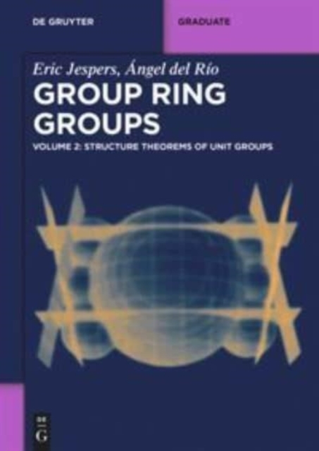 Structure Theorems of Unit Groups, Paperback / softback Book