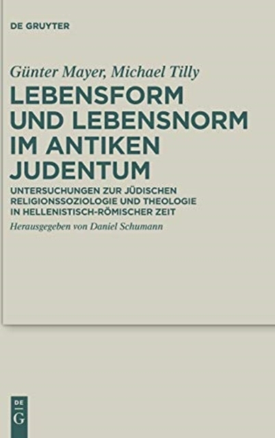 Lebensform und Lebensnorm im Antiken Judentum, Hardback Book
