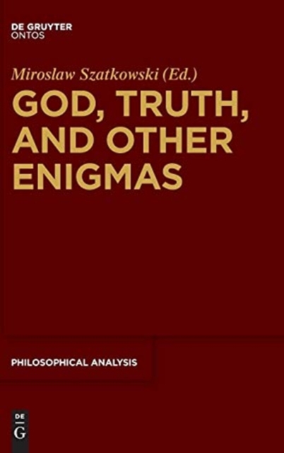 God, Truth, and other Enigmas, Hardback Book
