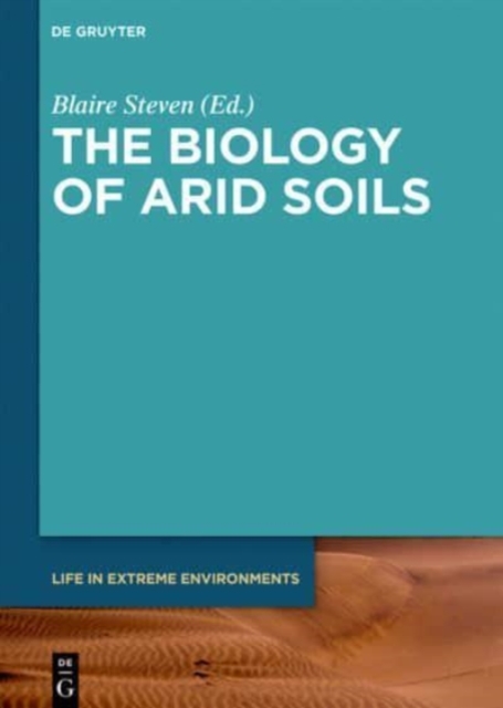 The Biology of Arid Soils, Hardback Book
