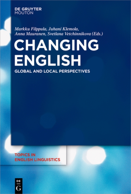 Changing English : Global and Local Perspectives, PDF eBook