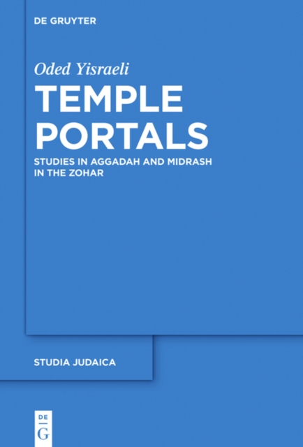 tsTemple Portals : Studies in Aggadah and Midrash in the Zohar, EPUB eBook