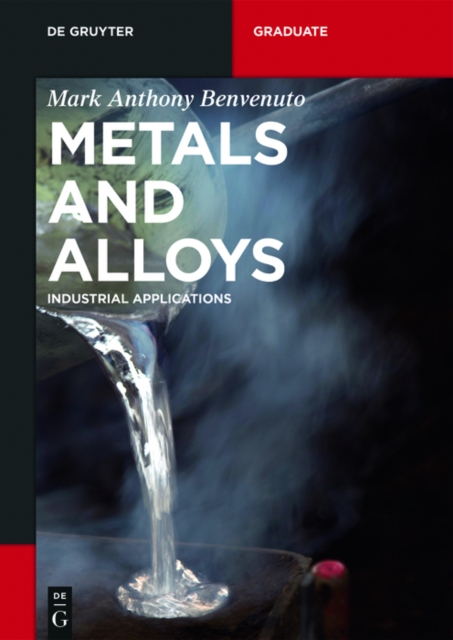 Metals and Alloys : Industrial Applications, EPUB eBook