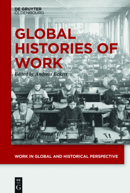 Global Histories of Work, EPUB eBook