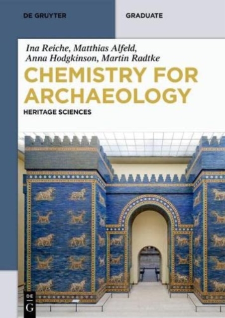 Chemistry for Archaeology : Heritage Sciences, Paperback / softback Book